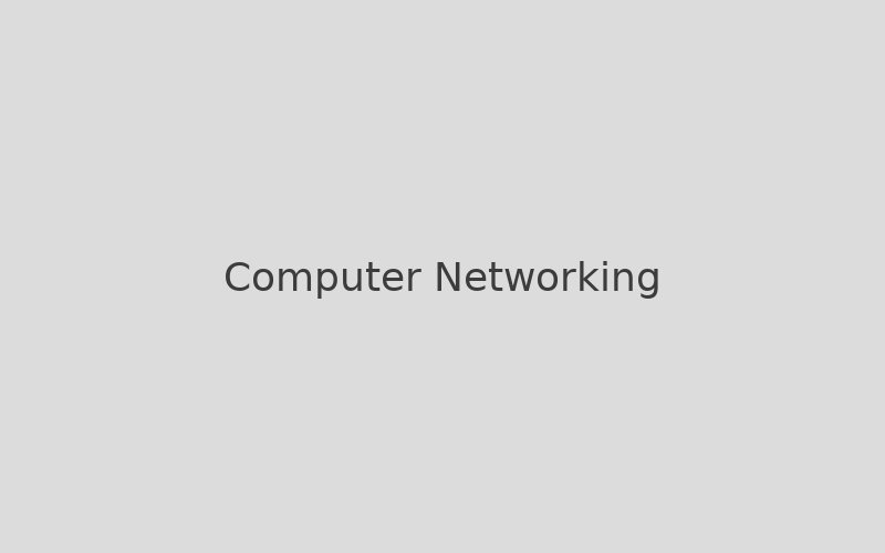Computer Networking